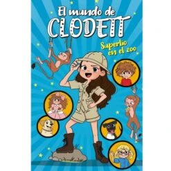 Penguin Random House El Mundo De Clodett - Superlío En El Zoo