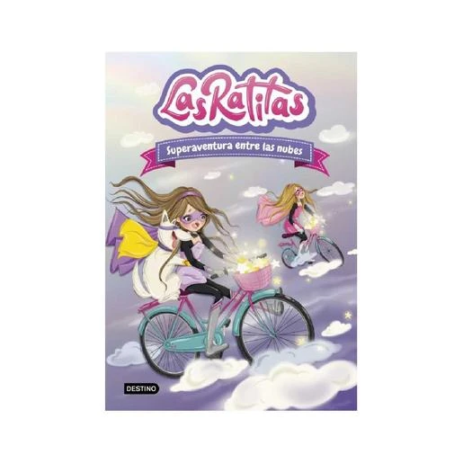 Las Ratitas - Superaventura Entre Las Nubes - Libro 4 1 Las Ratitas - Superaventura Entre Las Nubes - Libro 4