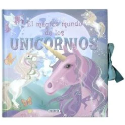 El Mágico Mundo De Los Unicornios - Libro