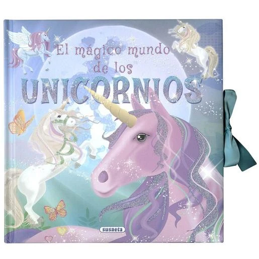 El Mágico Mundo De Los Unicornios - Libro 1 El Mágico Mundo De Los Unicornios - Libro