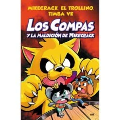 Los Compas Y La Maldición De Mikecrack